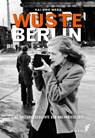 Wüste Berlin - Kai-Uwe Merz - 9783962010690