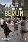 Stillstand Aufstand Berlin - Kai-Uwe Merz - 9783962011338