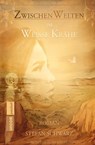 ZwischenWelten - Die Weisse Krähe - Stefan Schwarz - 9783962060404