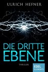 Die dritte Ebene - Ulrich Hefner - 9783962150273