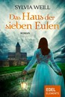 Das Haus der sieben Eulen - Sylvia Weill - 9783962151720