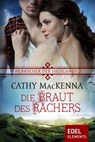 Herrscher der Highlands - Die Braut des Rächers - Cathy MacKenna - 9783962151973
