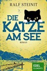 Die Katze am See - Ralf Steinit - 9783962152680