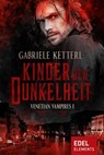 Kinder der Dunkelheit - Gabriele Ketterl - 9783962152741