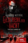 Geschenk der Nacht - Gabriele Ketterl - 9783962152819