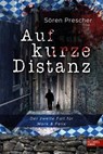 Auf kurze Distanz - Sören Prescher - 9783962153014