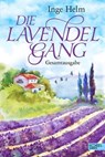 Die Lavendelgang Gesamtausgabe - Inge Helm - 9783962153632