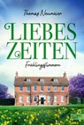 Liebeszeiten - Thomas Neumeier - 9783962154240