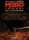 Metro 2033 (Comic). Band 1 (von 4) - Dmitry Glukhovsky ; Peter Nuyten - 9783962194123
