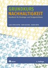 Grundkurs Nachhaltigkeit - Claus-Peter Hutter ; Karin Blessing ; Rainer Köthe - 9783962380397