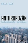 Anthropozän - Erle C. Ellis - 9783962381776