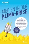 Medien in der Klima-Krise - Ellen Heinrichs ; Annika Joeres ; Susanne Götze ; Özden Terli - 9783962383855