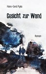 Gesicht zur Wand - Hans-Gerd Pyka - 9783962429409