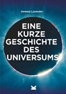 Eine kurze Geschichte des Universums - Mark Fletcher ;  Gemma Lavender - 9783962442668