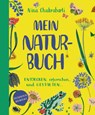 Mein Naturbuch überarb. Neuauflage - Nina Chakrabarti - 9783962442965