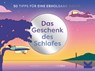Das Geschenk des Schlafes - Alice Gregory ; Maria Medem - 9783962443214