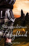 Sommernachtstraum in den Highlands - Lisa Skydla - 9783962485146