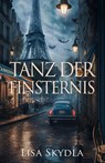 Tanz der Finsternis - Lisa Skydla - 9783962485337