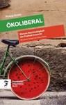 Ökoliberal - Philipp - 9783962512002