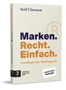 Marken. Recht. Einfach. - Rolf Claessen - 9783962512187