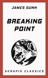 Breaking Point - James Gunn - 9783962554873