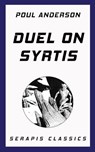 Duel on Syrtis - Poul Anderson ; Roger Dee ; Raymond Gallun ; Jim Wannamaker - 9783962555146