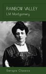 Rainbow Valley (Serapis Classics) - L. M. Montgomery - 9783962559557