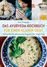 Ayurveda-Kochbuch für einen klaren Geist - Kate O'Donnell - 9783962571023