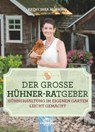 Der große Hühner-Ratgeber - Kathy Shea Mormino - 9783962571627