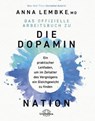 Das offizielle Arbeitsbuch zu DIE DOPAMIN NATION - Anna Lembke - 9783962573614