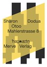 Mahlerstrasse 8 - Sharon Dodua Otoo - 9783962735531