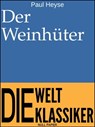 Der Weinhüter - Paul Heyse - 9783962811372