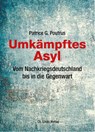 Umkämpftes Asyl - Patrice Poutrus - 9783962890360