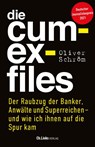 Die Cum-Ex-Files - Oliver Schröm - 9783962891237