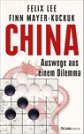 China - Felix Lee ; Finn Mayer-Kuckuk - 9783962892180