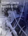 Die blauen Schwerter - Staatliche Kunstsammlungen Dresden ; Julia Weber ; Sebastian Bank - 9783962892388