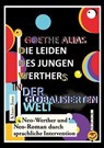 Goethe alias die Leiden des jungen Werthers in der globalisierten Welt - Klaus Jans - 9783962900090