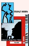 Leben und Liebe - Franz Horn - 9783962900410