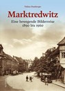 Marktredwitz - Tobias Damberger - 9783963035555
