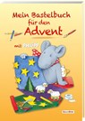 Mein Bastelbuch für den Advent mit Philipp - Norbert Landa - 9783963040153