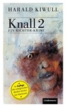 Knall 2 - Harald Kiwull - 9783963080265