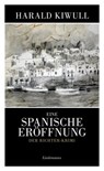 Eine spanische Eröffnung - Harald Kiwull - 9783963080531