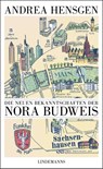 Die neuen Bekanntschaften der Nora Budweis - Andrea Hensgen - 9783963080913
