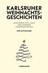 Karlsruher Weihnachtsgeschichten - Dieter Splinter ; Thomas Lindemann - 9783963082214