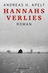 Hannahs Verlies - Andreas H. Apelt - 9783963113291