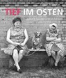 Tief im Osten - Bernd Lindner - 9783963118616