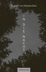 In die Nacht - Rudolf Waldenfels - 9783963118784