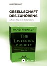 Gesellschaft des Zuhörens - Hanzi Freinacht ; Daniel P. Görtz ; Emil Ejner Friis - 9783963173554