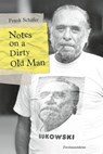 Notes on a Dirty Old Man - Frank Schäfer - 9783963180828