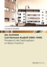 Der Architekt Carl-Hermann Rudloff (1890 - 1949) - Christina Treutlein - 9783963200823